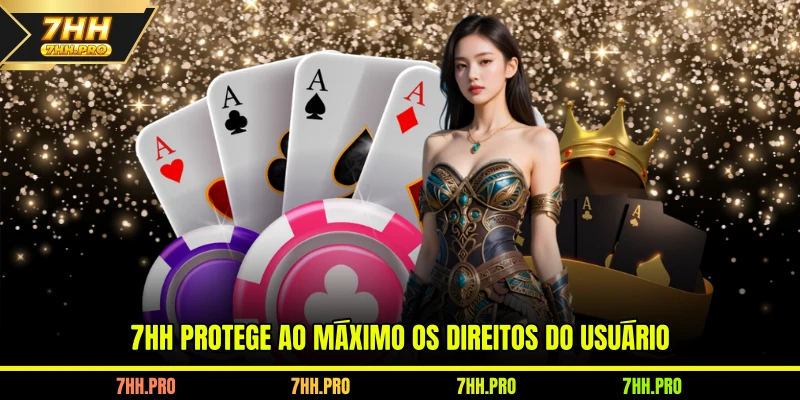 Proteção ao usuário 7HH