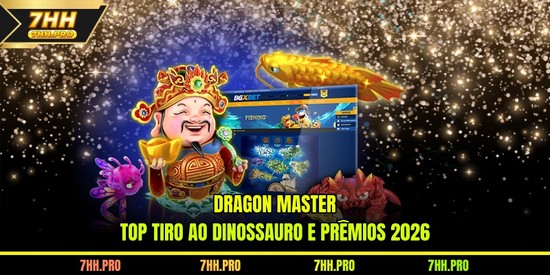 Dragon Master - Top Tiro Ao Dinossauro E Prêmios 2026
