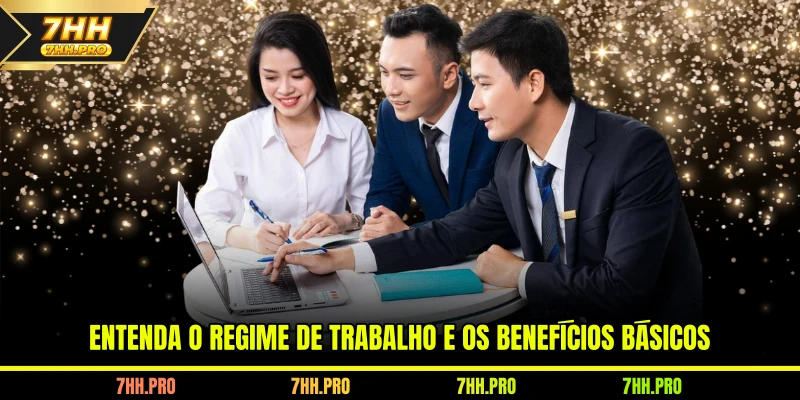 Entenda o regime de trabalho e os benefícios básicos
