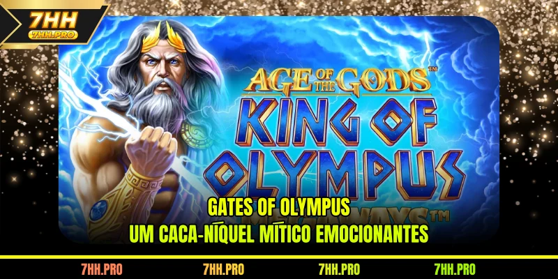 Gates Of Olympus - Um Caça-Níquel Mítico Emocionantes