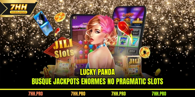 Lucky Panda - Busque Jackpots enormes na Pragmatic Play