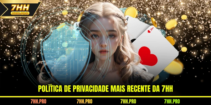 Diretrizes de privacidade 7HH